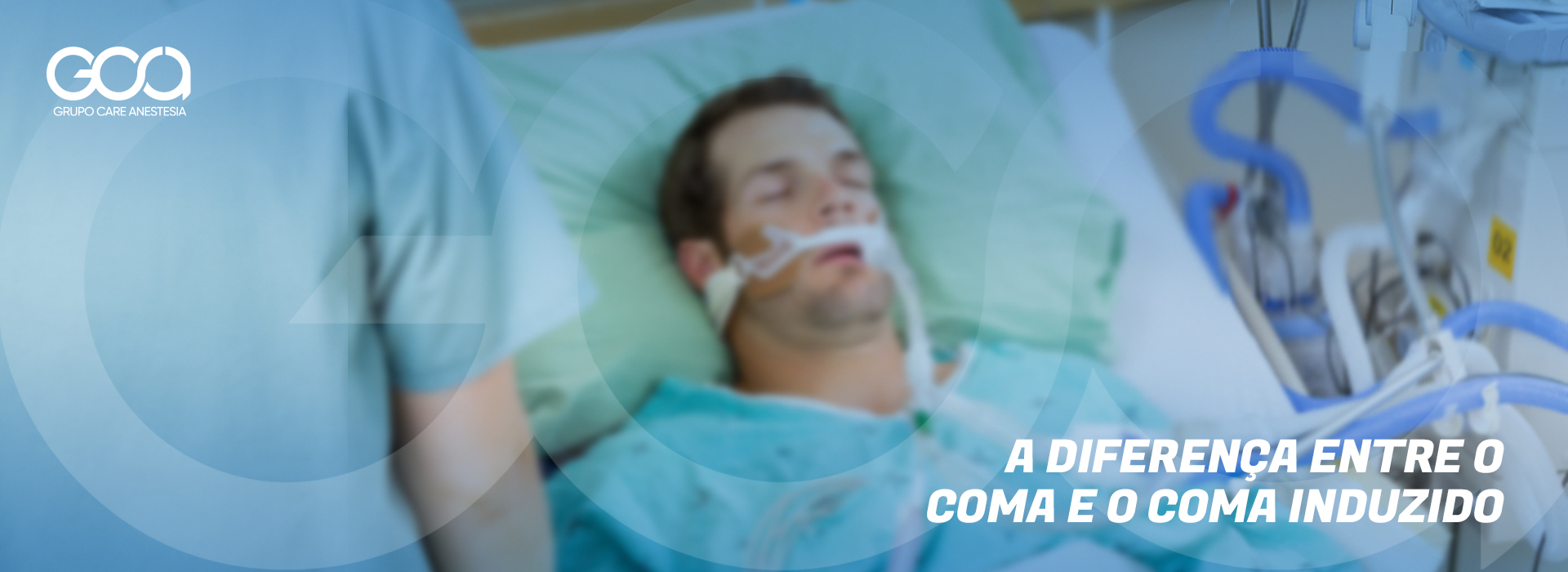 Diferença entre “coma” e “coma induzido” - Grupo Care Anestesia